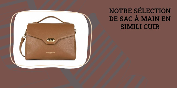 La sélection Nury : le sac à main en simili cuir