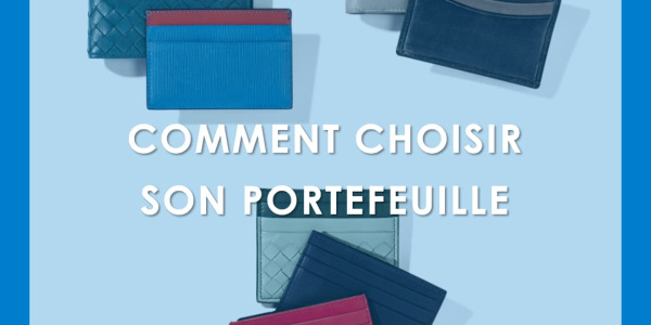 Comment choisir son portefeuille ? 