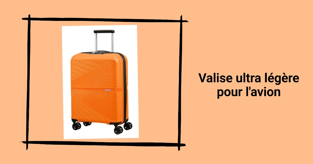 Valise ultra légère pour l'avion : la sélection 